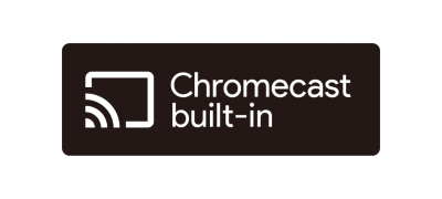 Chromecast built-in™