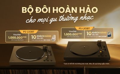 NHẬN NGAY VOUCHER LÊN ĐẾN 1.500.000Đ KHI MUA MÂM ĐĨA THAN SONY