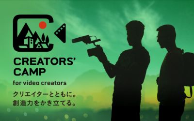 CREATORS' CAMP for video creators クリエイターとともに。創造力をかき立てる。